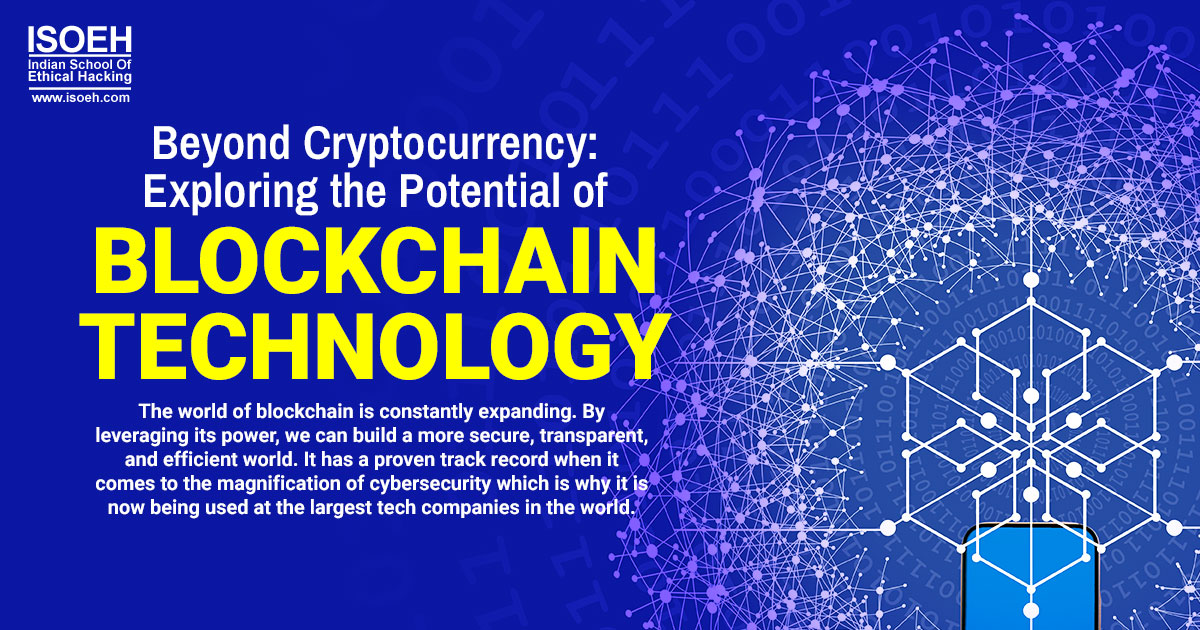 Exploring the Potential of Blockchain Beyond Cryptocurrency